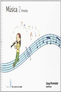 MUSICA 2 PRIMARIA ELS CAMINS DEL SABER
