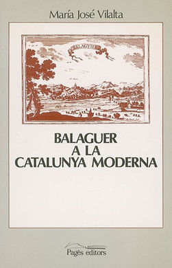 BALAGUER A LA CATALUNYA MODERNA