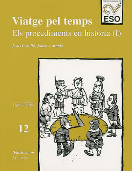 VIATGE PEL TEMPS. ELS PROCEDIMENTS EN HISTÃRIA