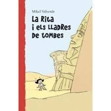 LA RITA I ELS LLADRES DE TOMBES