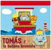 TOMÁS Y LA BALLENA BROMISTA