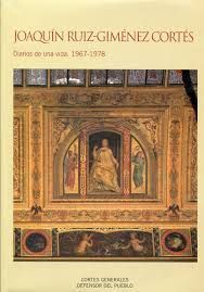 JOAQUÍN RUIZ-GIMENEZ CORTÉS. DIARIOS DE UNA VIDA (1967-1978)