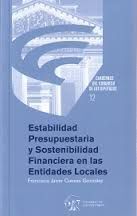 ESTABILIDAD PRESUPUESTARIA Y SOSTENIBILIDAD FINANCIERA EN LAS ENTIDADES LOCALES