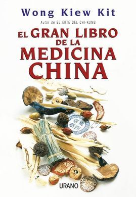 EL GRAN LIBRO DE LA MEDICINA CHINA