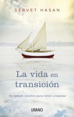 LA VIDA EN TRANSICIÓN