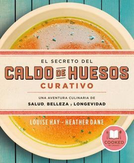 EL SECRETO DEL CALDO DE HUESOS CURATIVO