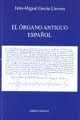 EL ÓRGANO ANTIGUO ESPAÑOL
