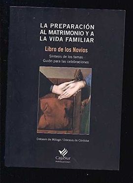 PREPARACION AL MATRIMONIO (NOVIOS) Y LA VIDA FAMILIAR