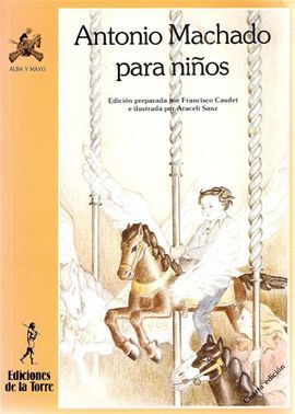 ANTONIO MACHADO PARA NIÑOS Y JOVENES