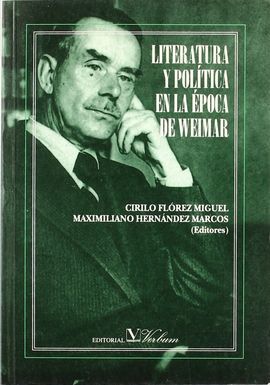 LITERATURA Y POLÍTICA EN LA ÉPOCA DE WEIMAR