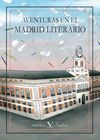 AVENTURAS EN EL MADRID LITERARIO