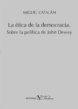 LA ÃTICA DE LA DEMOCRACIA