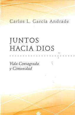 JUNTOS HACIA DIOS