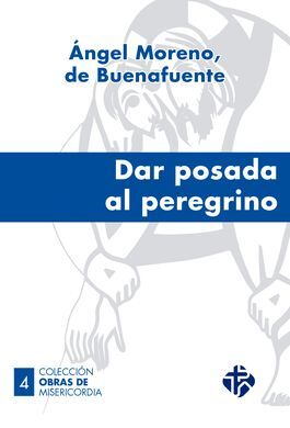 DAR POSADA AL PEREGRINO