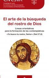 EL ARTE DE LA BUSQUEDA DEL ROSTRO DE DIOS