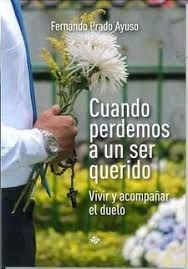 CUANDO PERDEMOS A UN SER QUERIDO