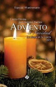 LECTIO DIVINA PARA TIEMPOS FUERTES. ADVIENTO Y NAV