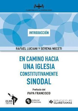 EN CAMINO HACIA UNA IGLESIA CONSTITUTIVAMENTE SINO