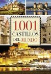 1001 CASTILLOS DEL MUNDO