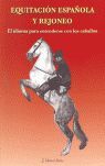 EQUITACION ESPAÑOLA Y REJONEO