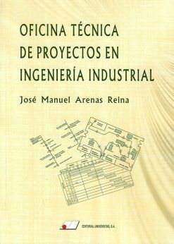 OFICINA TÉCNICA DE PROYECTOS EN INGENIERÍA INDUSTRIAL