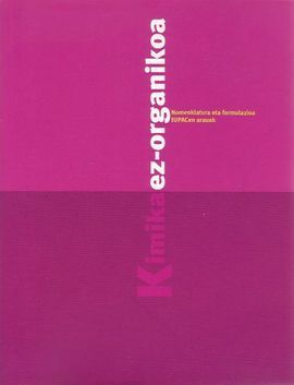 KIMIKA ORGANIKOAREN FORMULAZIOA ETA NOMENKLATURA