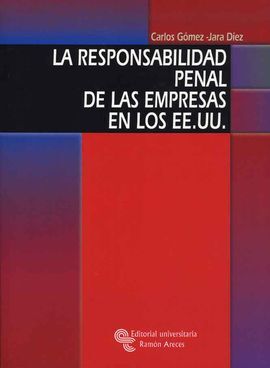 LA RESPONSABILIDAD PENAL DE LAS EMPRESAS EN LOS EE.UU.