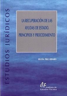 LA RECUPERACIÓN DE LAS AYUDAS DE ESTADO