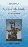 LA PRIMERA VUELTA AL MUNDO. LA NAO VICTORIA