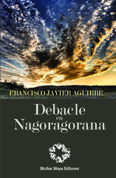DEBACLE EN NAGORAGORANA