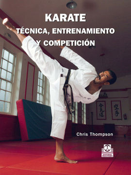 KARATE TÉCNICA, ENTRENAMIENTO  Y COMPETICIÓN