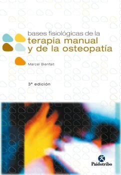 BASES FISIOLOGICAS TERAPIA MANUAL Y OSTEOPATIA
