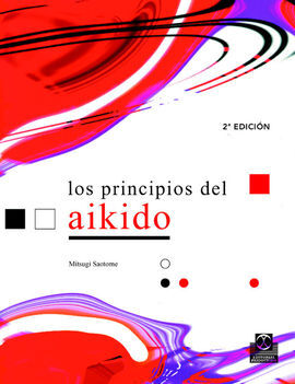 LOS PRINCIPIOS DEL AIKIDO