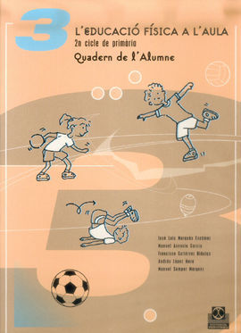 LÂ´EDUCACIÃ FÃSICA A LÂ´AULA - 3Âº ED. PRIM.