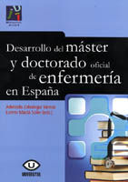 DESARROLLO DEL MÁSTER Y DOCTORADO OFICIAL DE ENFERMERÍA EN ESPAÑA