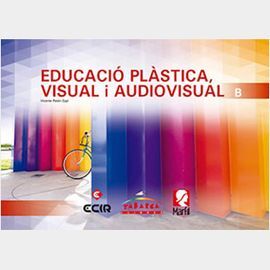 EDUCACIÓ PLÁSTICA, VISUAL I AUDIOVISUAL B