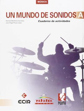 UN MUNDO DE SONIDOS A - CUADERNO