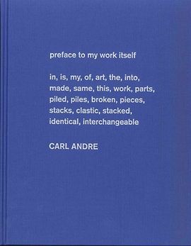 CARL ANDRE. ESCULTURA COMO LUGAR. 1958-2010