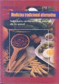 MEDICINA TRADICIONAL ALTERNATIVA