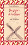 DON QUIJOTE DE LA MANCHA. PRIMERA PARTE