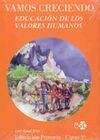VAMOS CRECIENDO. EDUCACIÃN DE LOS VALORES HUMANOS - 5Âº ED. PRIM.