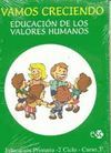 VAMOS CRECIENDO 3. EDUCACIÃN DE LOS VALORES HUMANOS - 3Âº ED. PRIM.