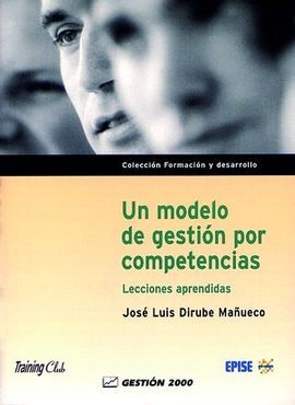 UN MODELO DE GESTIÓN POR COMPETENCIAS