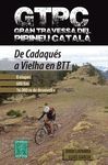 GTPC GRAN TRAVESSA DEL PIRINEU CATALÀ (GUIA + LLIBRE DE RUTA)