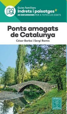 PONTS AMAGATS DE CATALUNYA -ALPINA