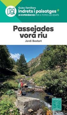 PASSEJADES VORA RIUS -ALPINA