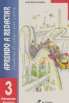 APRENDO A REDACTAR 3 - 3Âº ED. PRIM.
