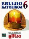 6 Âº E.P. - ERLIJIO KATOLIKOA