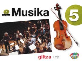 PROIEKTUA ETNOS, MUSIKA, 5 LEHEN HEZKUNTZA
