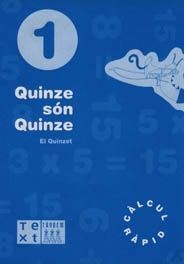 QUINZE SÃN QUINZE. QUADERN 1
